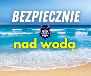 Bezpiecznie nad wodą